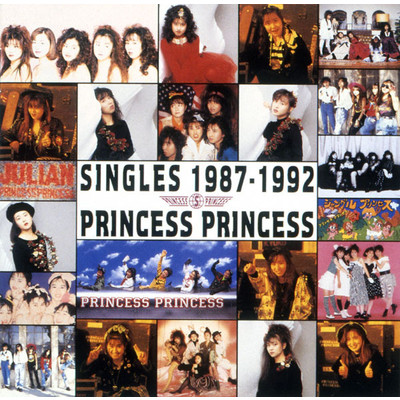 アルバム/SINGLES 1987-1992/PRINCESS PRINCESS