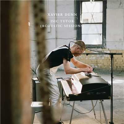 アルバム/Isic Tutor (Acoustic Sessions)/Xavier Dunn