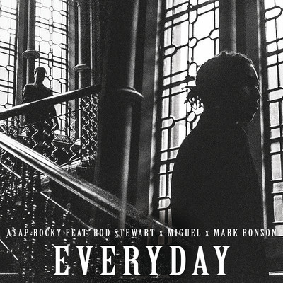 シングル/Everyday (Clean) feat.Rod Stewart,Miguel,Mark Ronson/A$AP Rocky