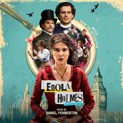 アルバム/Enola Holmes (Music from the Netflix Film)/Daniel Pemberton