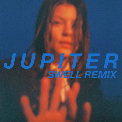 シングル/Jupiter (Swell Remix)/Donna Missal