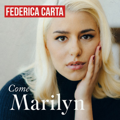 シングル/Come Marilyn/Federica Carta