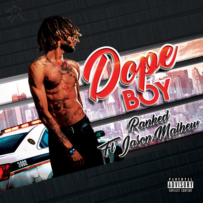 Dope Boy (feat. Jason Mathew)/Ranked