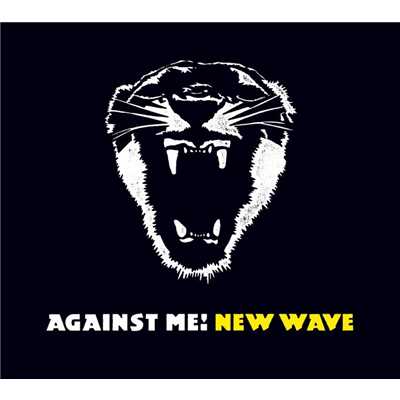 アルバム/New Wave (U.S. Version)/Against Me！