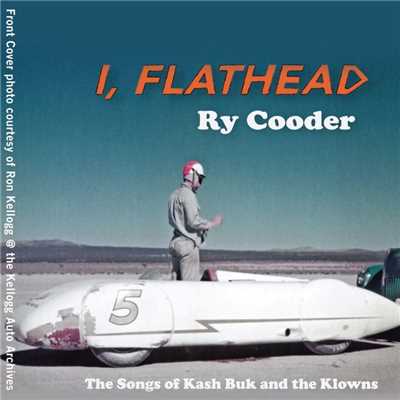 I, Flathead/ライ・クーダー