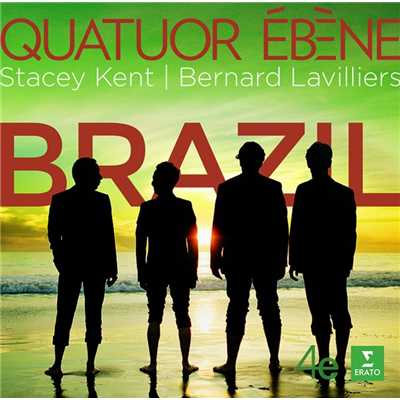 アルバム/Brazil/Quatuor Ebene