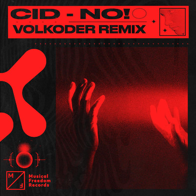 シングル/No！ (Volkoder Remix)/CID
