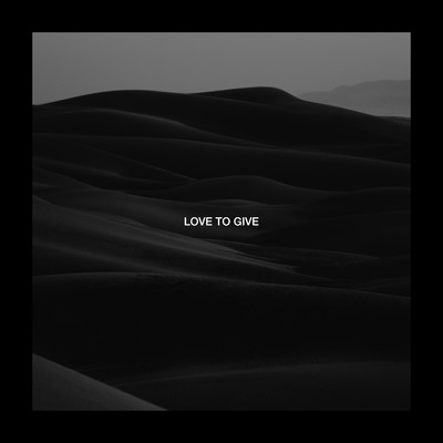 シングル/Love To Give (with Culture Shock & Billy Lockett)/Dimension