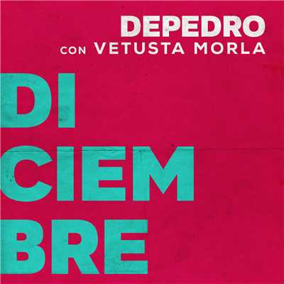 アルバム/Diciembre (feat. Vetusta Morla) [En Estudio Uno]/DePedro