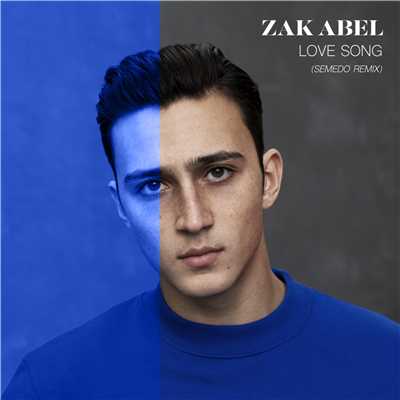 シングル/Love Song (Semedo Remix)/Zak Abel