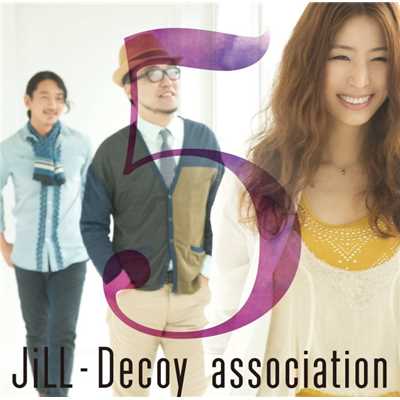 ジルデコ5/JiLL-Decoy association