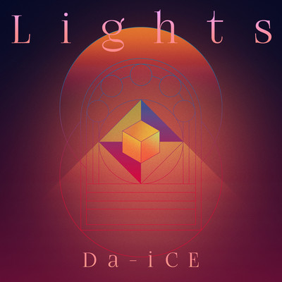 シングル/Lights/Da-iCE