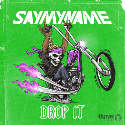 シングル/Drop It/SAYMYNAME