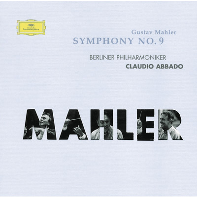 アルバム/マーラー:交響曲第9番/ベルリン・フィルハーモニー管弦楽団／クラウディオ・アバド