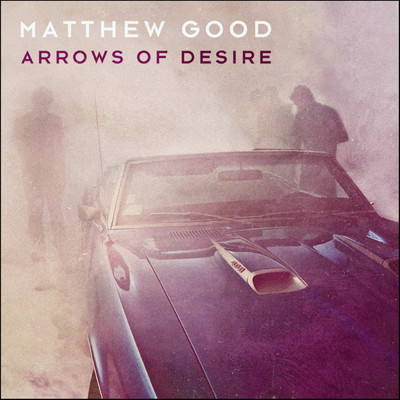アルバム/Arrows Of Desire/Matthew Good