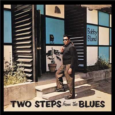 アルバム/Two Steps From The Blues/ボビー・ブランド