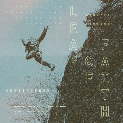 Leap Of Faith (Acoustic)/Christopher