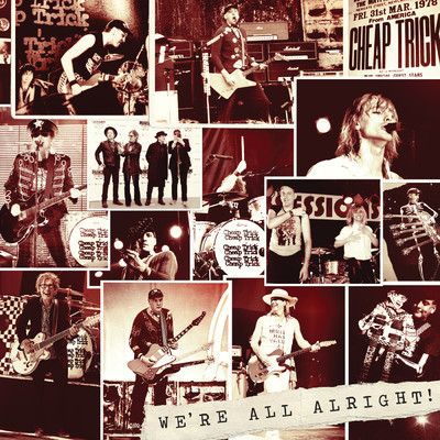 We're All Alright！/Cheap Trick