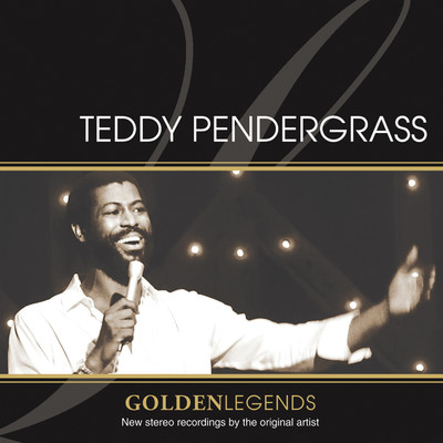 Golden Legends: Teddy Pendergrass (Rerecorded)/Teddy Pendergrass