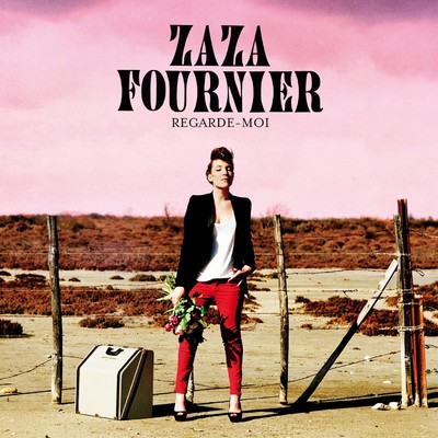 アルバム/Regarde-moi/Zaza Fournier