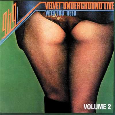 アルバム/1969: Velvet Underground Live with Lou Reed Vol. 2 (featuring ルー・リード)/ヴェルヴェット・アンダーグラウンド
