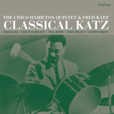 アルバム/Classical Katz/The Chico Hamilton Quintet
