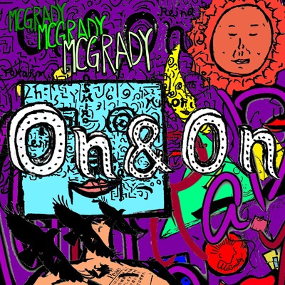 シングル/on & on/McGrady