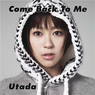 シングル/Come Back To Me/Utada