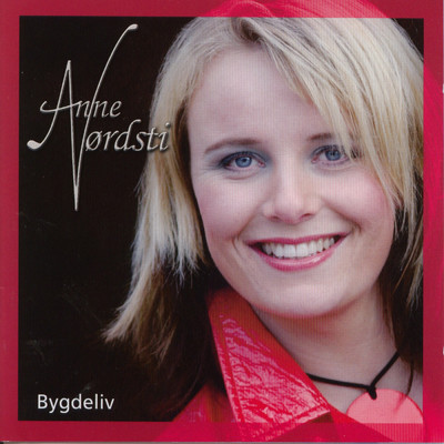 アルバム/Bygdeliv/Anne Nordsti