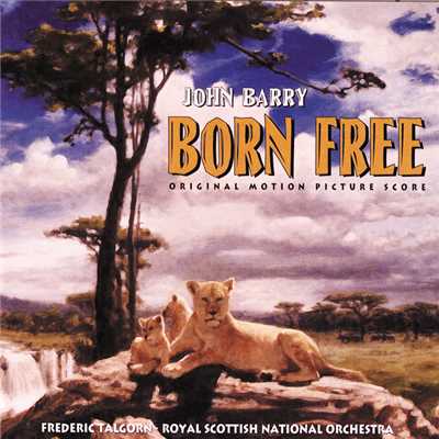 アルバム/Born Free (Original Motion Picture Score)/ジョン・バリー