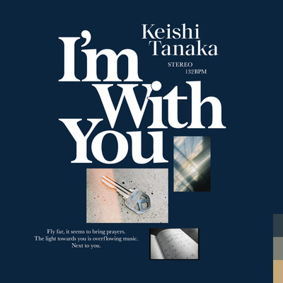 シングル/I'm With You/Keishi Tanaka