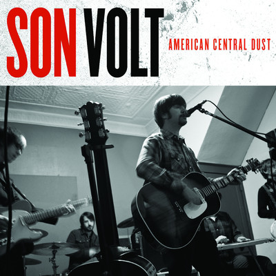 アルバム/American Central Dust/Son Volt