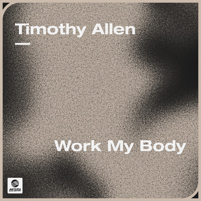 シングル/Work My Body/Timothy Allen
