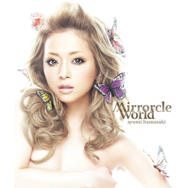 YOU (10th Anniversary version)/浜崎あゆみ 収録アルバム『Mirrorcle World』 試聴・音楽ダウンロード  【mysound】