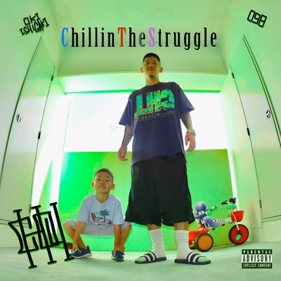 アルバム/chill in the struggle/CHOUJI