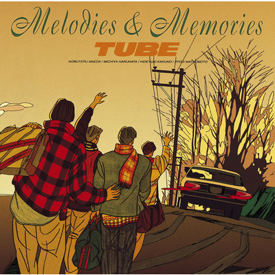 アルバム/Melodies & Memories/TUBE