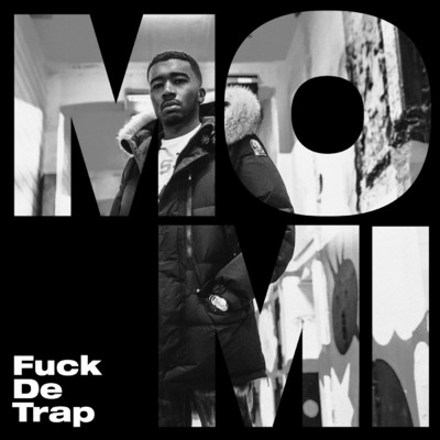 アルバム/Fuck De Trap/Momi