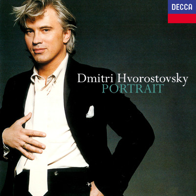 Dmitri Hvorostovsky ／ Portrait/ディミトリー・ホロストフスキー