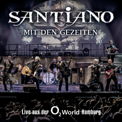 アルバム/Mit den Gezeiten - Live aus der o2 World Hamburg/Santiano
