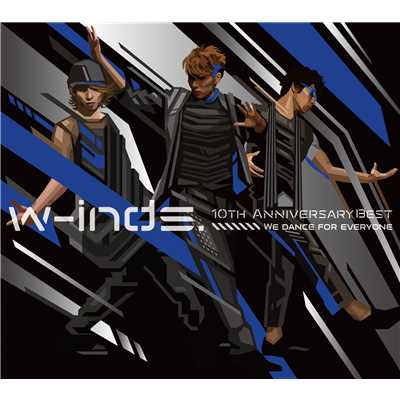 アルバム/w-inds.10th Anniversary Best Album-We dance for everyone-(初回盤)/w-inds.