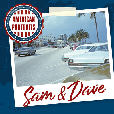 アルバム/American Portraits: Sam & Dave/サム&デイヴ