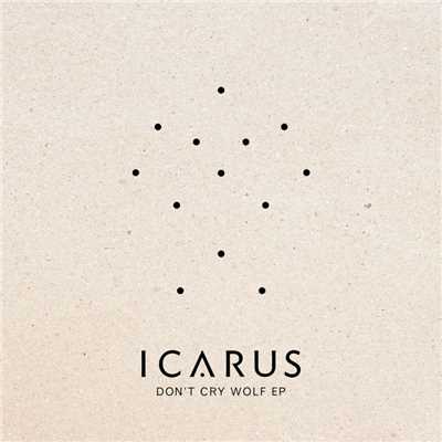 アルバム/Don't Cry Wolf EP/Icarus