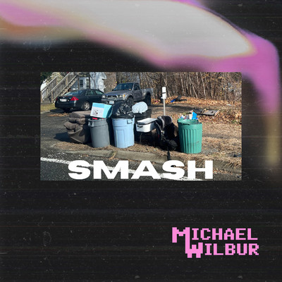 SMASH/Michael Wilbur