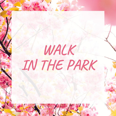 アルバム/Walk In The Park/Olivia Rich