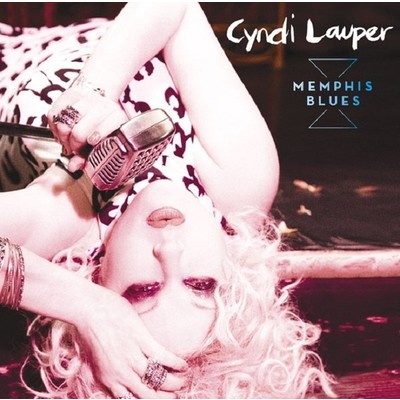 メンフィス・ブルース/Cyndi Lauper