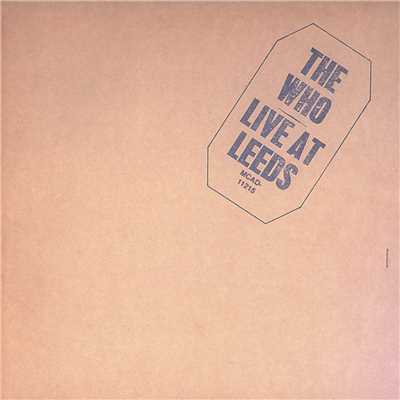 Live At Leeds (Expanded Edition)/ザ・フー