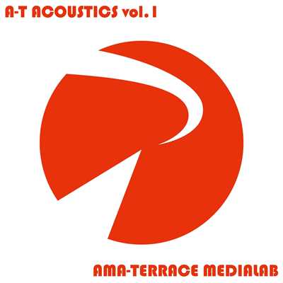 アルバム/A-T ACOUSTICS vol.1/AMA-TERRACE