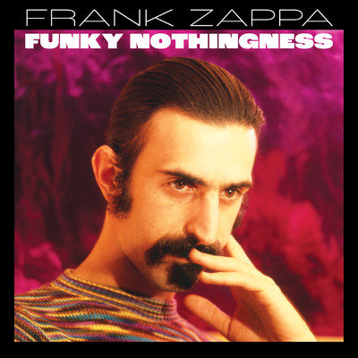 アルバム/Funky Nothingness/フランク・ザッパ