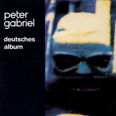 アルバム/Deutsches Album (Remastered)/Peter Gabriel