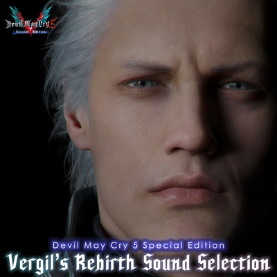 アルバム/Devil May Cry 5 Special Edition Vergil‘s Rebirth Sound Selection/カプコン・サウンドチーム